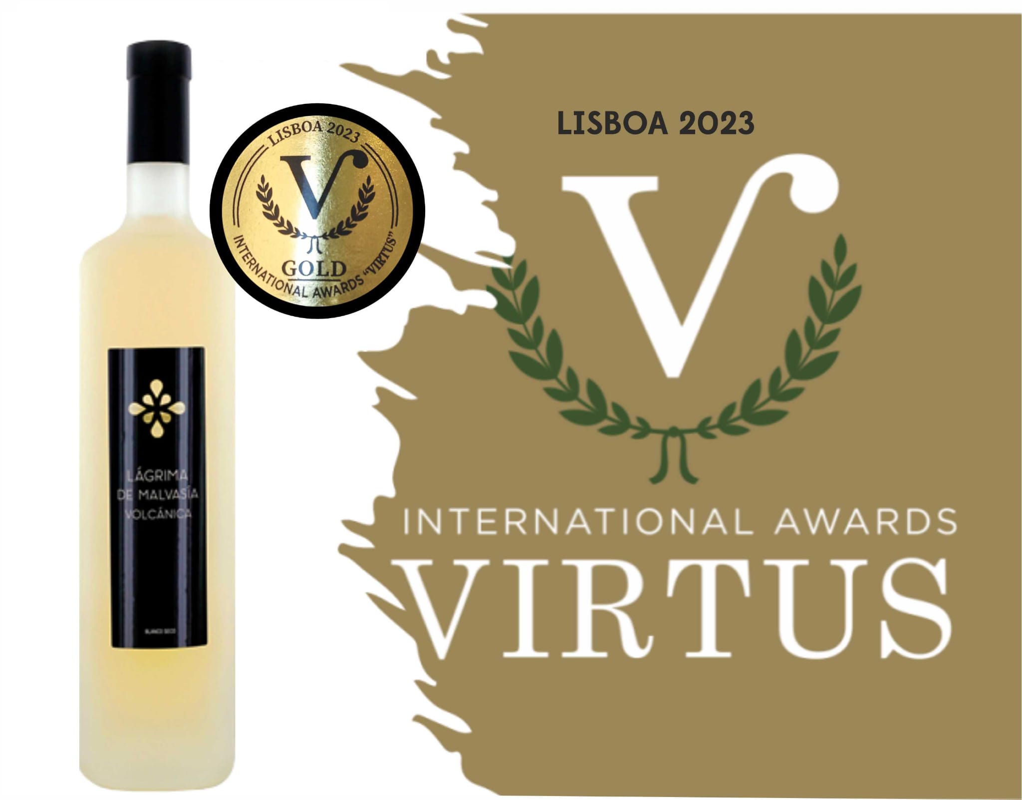 El vino Lágrima de Malvasía Volcánica de Producciones Arraìez Bravo DOLanzarote ganador de un Oro en el International Awards Virtus